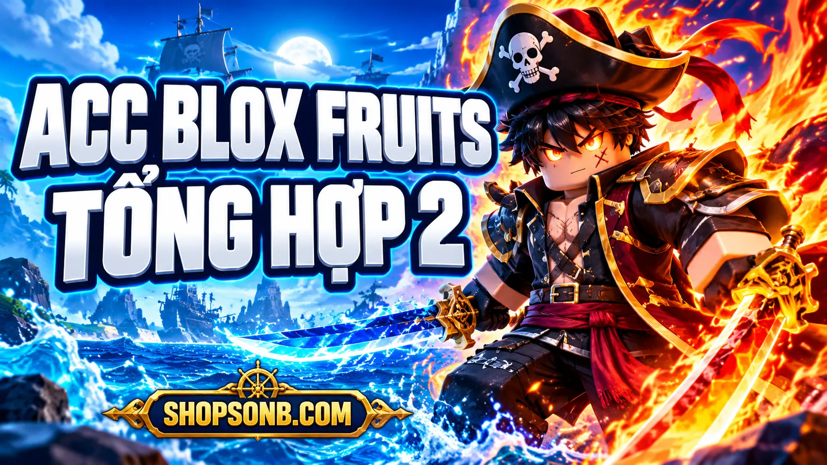 ACC BLOX-FRUITS TỔNG HỢP 2